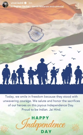 'We smile in freedom because they stood with courage': Virat Kohli’s message on 79th Independence Day