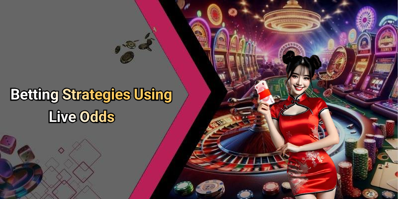 Betting Strategies Using Live Odds