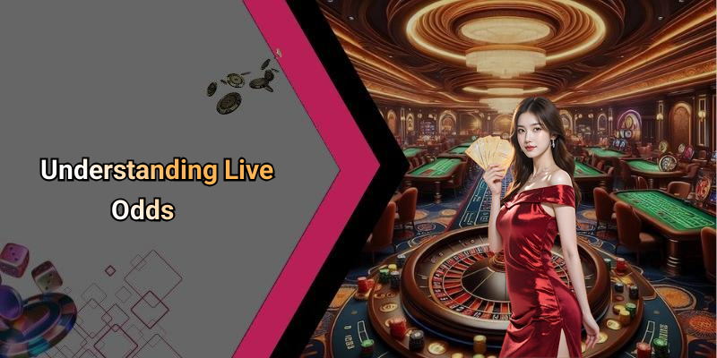 Understanding Live Odds