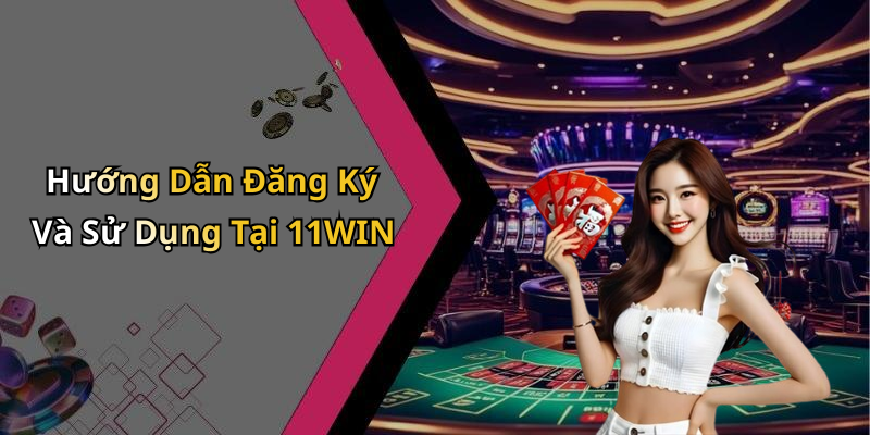 Các Trò Chơi Hấp Dẫn Có Mặt Tại 11win