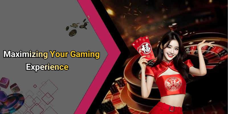 Maximizing Your Gaming Experience
