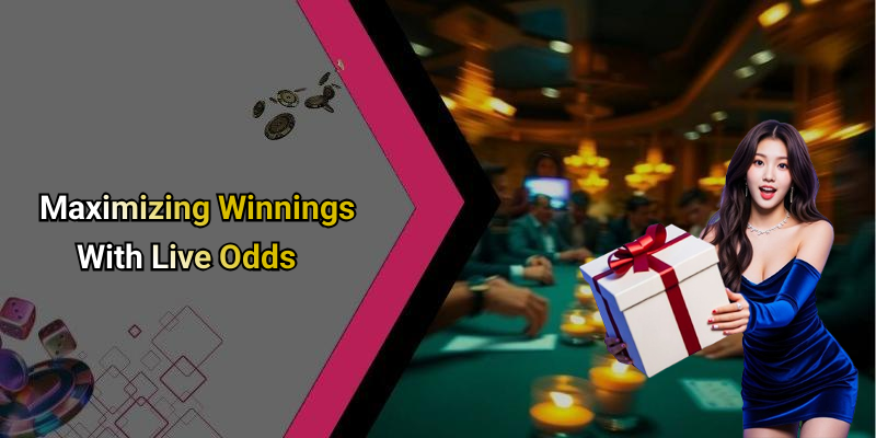 Maximizing Winnings With Live Odds